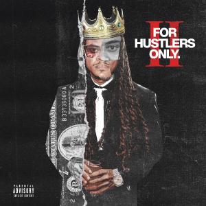 Bou的專輯For Hustlers Only 2 (Explicit)