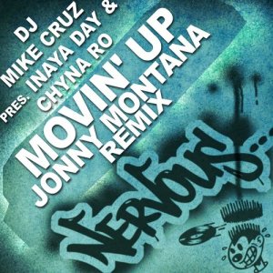 ดาวน์โหลดและฟังเพลง Movin' Up (Jonny Montana Remix) พร้อมเนื้อเพลงจาก DJ Mike Cruz