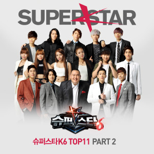 Super Star K的專輯Superstar K6 Top11, Pt. 2