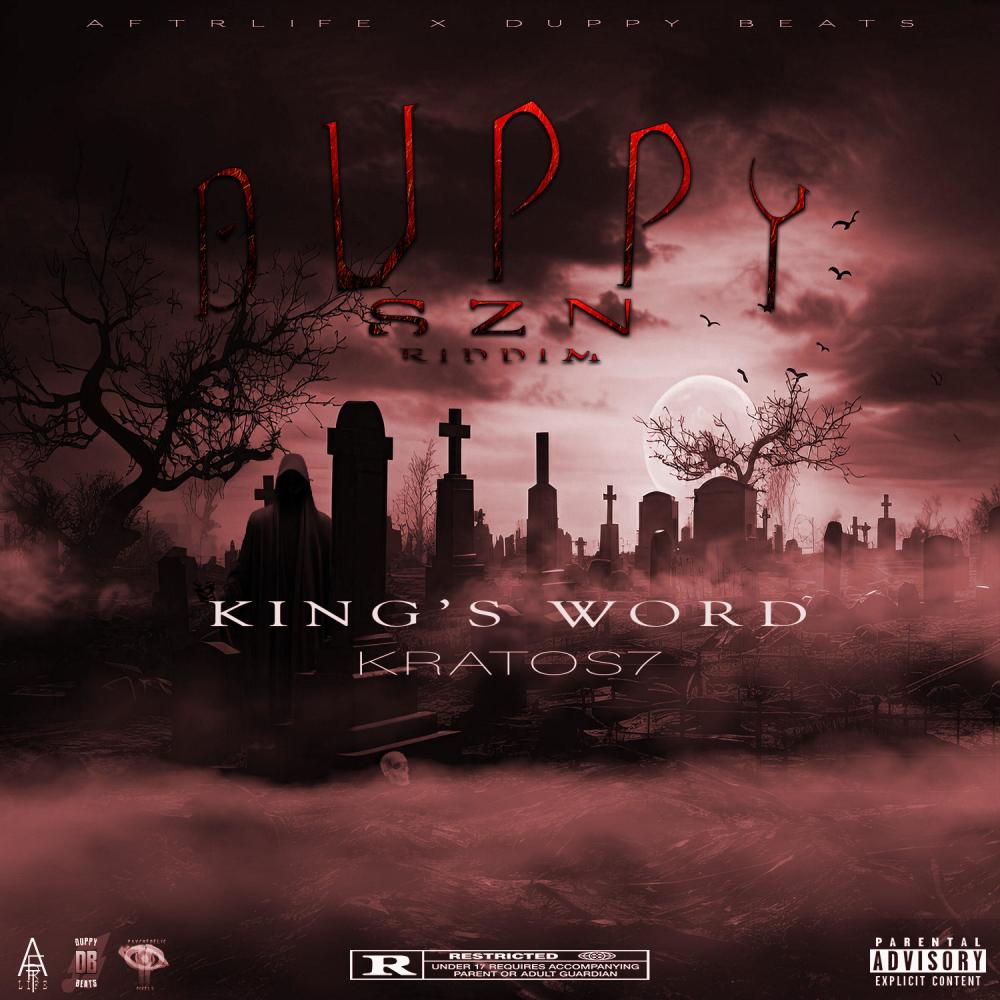 King's Word (feat. Kratos 7 & Duppy Beats) (Explicit)