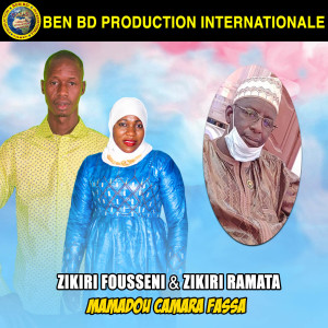 Dengarkan lagu Mamadou Camara Fassa nyanyian ZIKIRI FOUSSENI dengan lirik
