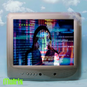 Album Matrix (Explicit) from Xxxxandi