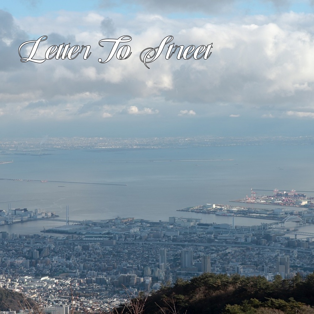 Letter To Street (Explicit)