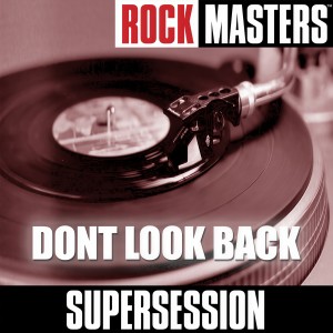 收聽Supersession的Dont Look Back歌詞歌曲