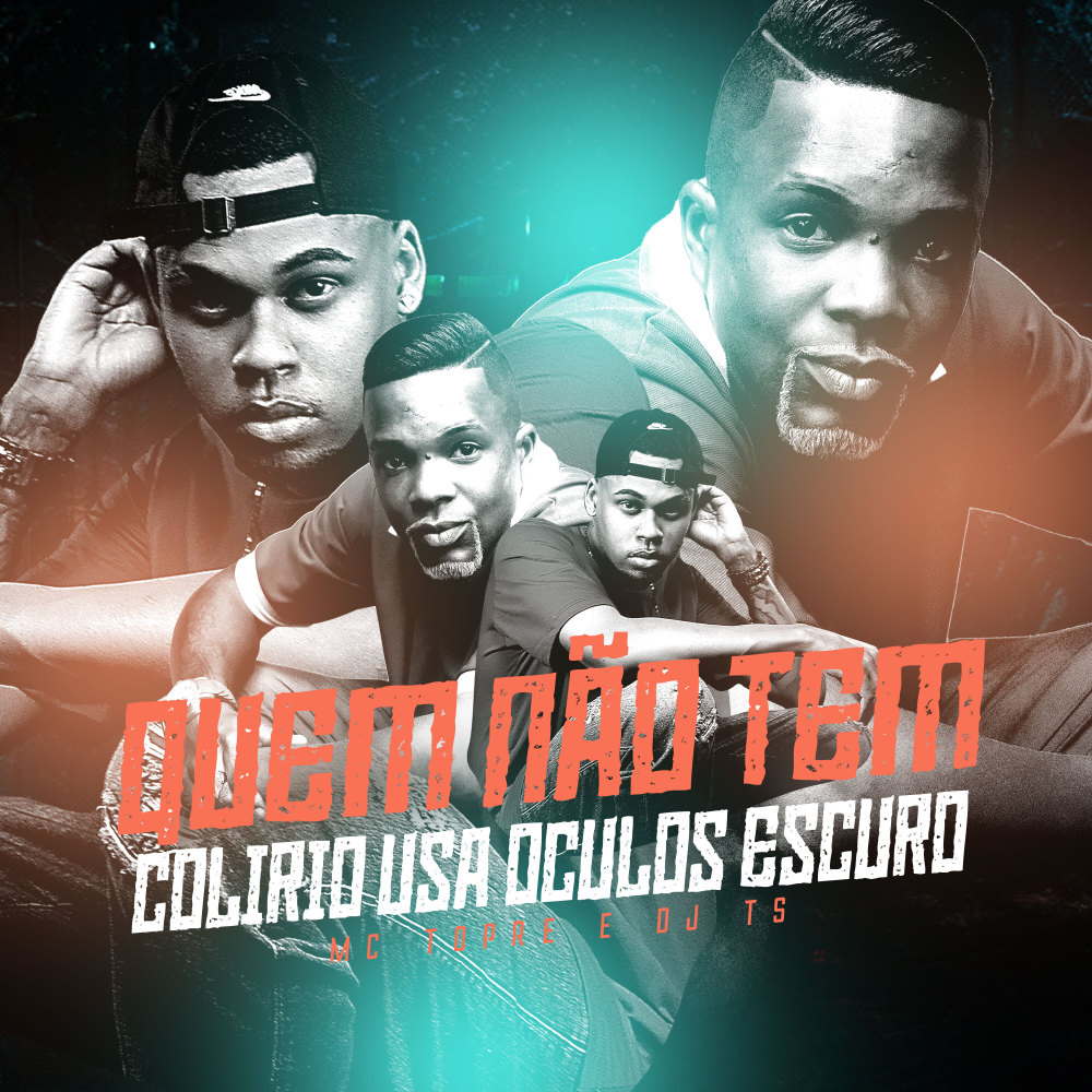 Quem Não Tem Colirio Usa Oculos Escuro (Explicit)