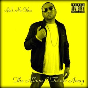 Listen to Can't Get Down(feat. 6 Sense & Young Spit) (Explicit) song with lyrics from Ain't No Other