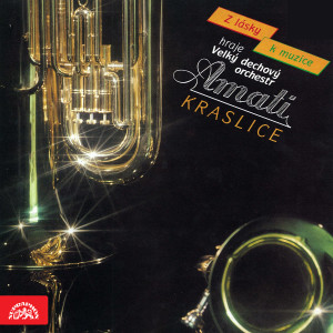 Album Z lásky k muzice from Velký dechový orchestr Amati Kraslice