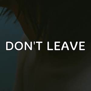 Listen to Don't Leave song with lyrics from Hyarways
