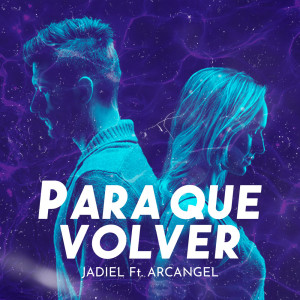 Listen to Para Que Volver song with lyrics from Jadiel