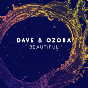 收聽Dave & Ozora的Beautiful歌詞歌曲