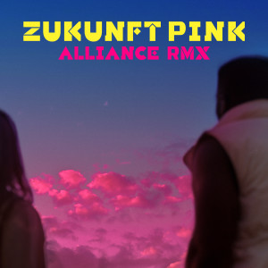 ดาวน์โหลดและฟังเพลง Zukunft Pink - ALLIANCE REMIX (feat. Focalistic, Kwam.E, ALBI X, Willy Will, Awa Khiwe, BENSH47, Inéz) (Explicit) พร้อมเนื้อเพลงจาก Peter Fox