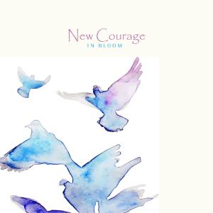 New Courage dari In Bloom