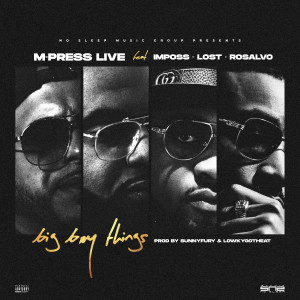 Album Big Boy Things (Explicit) from M-Press Live