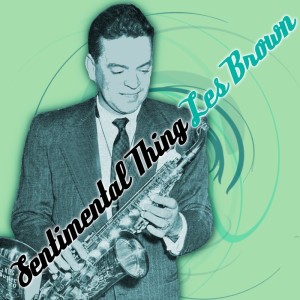 收听Les Brown的Baby I Need You歌词歌曲