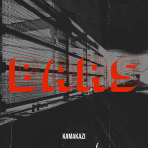 Listen to Bars (Explicit) song with lyrics from Kamakazi