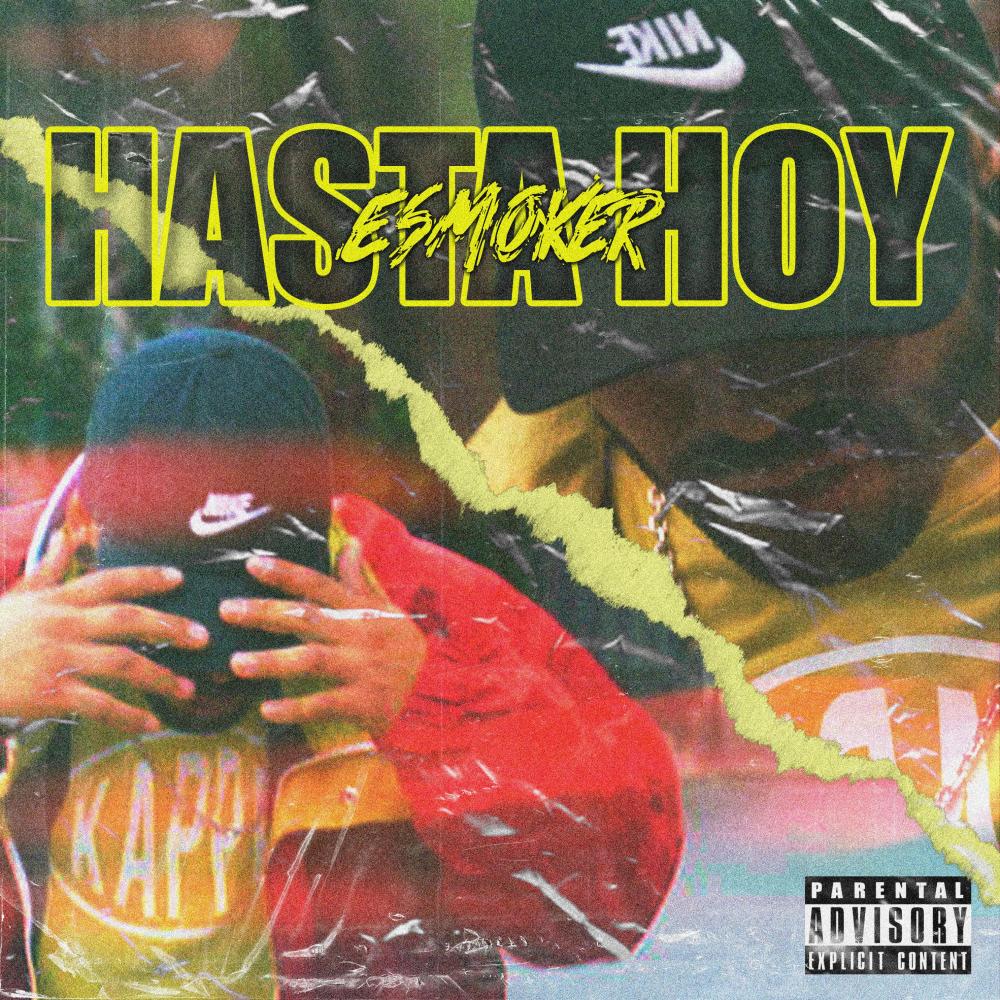 Hasta Hoy (Explicit)