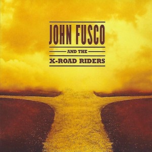 收听John Fusco And The X-road Riders的Crossroad Blues  (feat. Luther Dickinson; Al Kapone)歌词歌曲