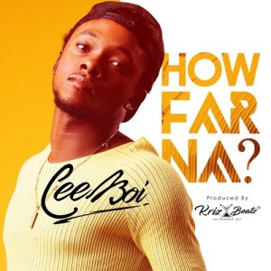 收聽Cee Boi的How Far Na? (Instrumental)歌詞歌曲