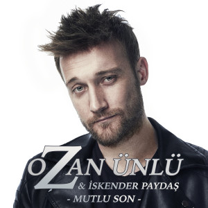 Listen to Mutlu Son song with lyrics from Ozan Ünlü