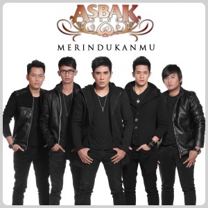 Merindukanmu dari Asbak Band