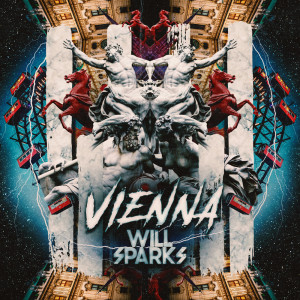 收聽Will Sparks的Vienna歌詞歌曲