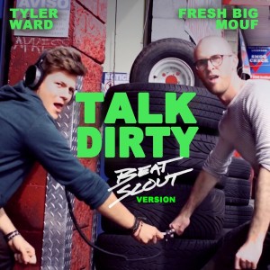 ดาวน์โหลดและฟังเพลง Talk Dirty พร้อมเนื้อเพลงจาก Tyler Ward