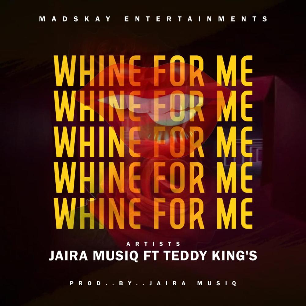 Whine for me(feat. Teddy kings)