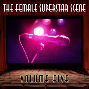 Various Artists的專輯The Female Superstar Scene, Vol. 5