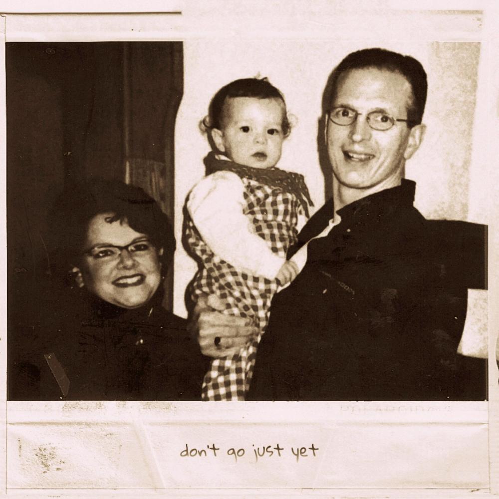 Don't Go Just Yet