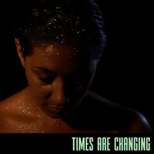 อัลบัม Times are Changing (Single Edit) ศิลปิน Amber Gomaa