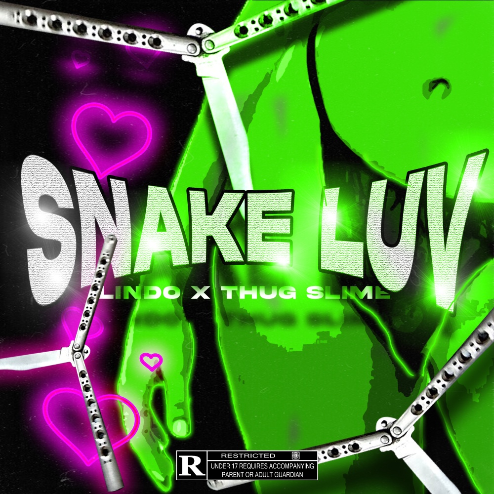 Snake LUV (Explicit)