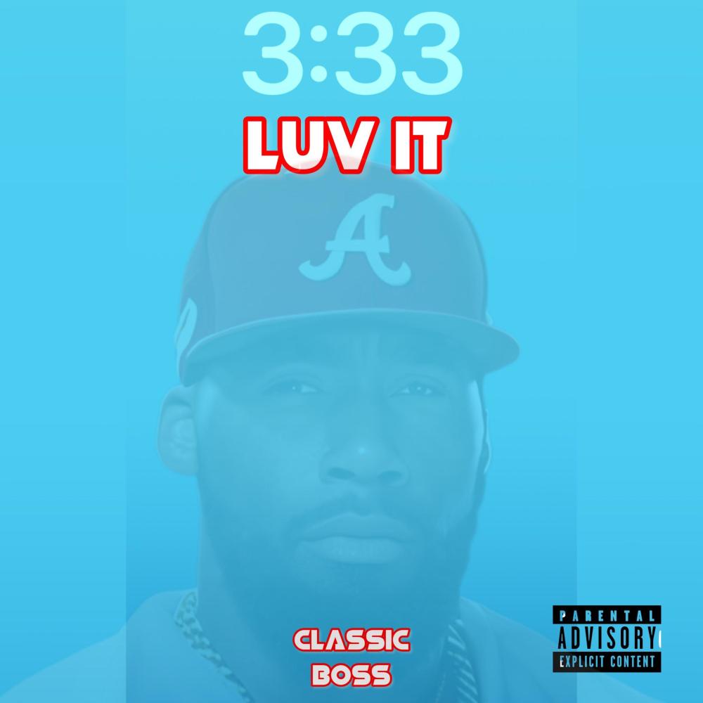 LUV IT (Explicit)