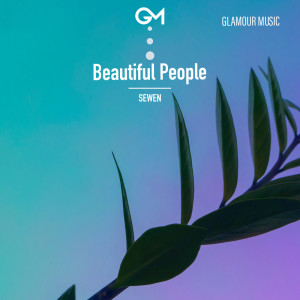 收聽Sewen的Beautiful People歌詞歌曲