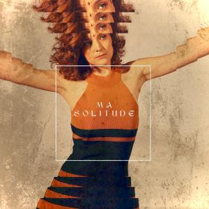 收聽Saima的Ma solitude (feat. Liedzer187)歌詞歌曲