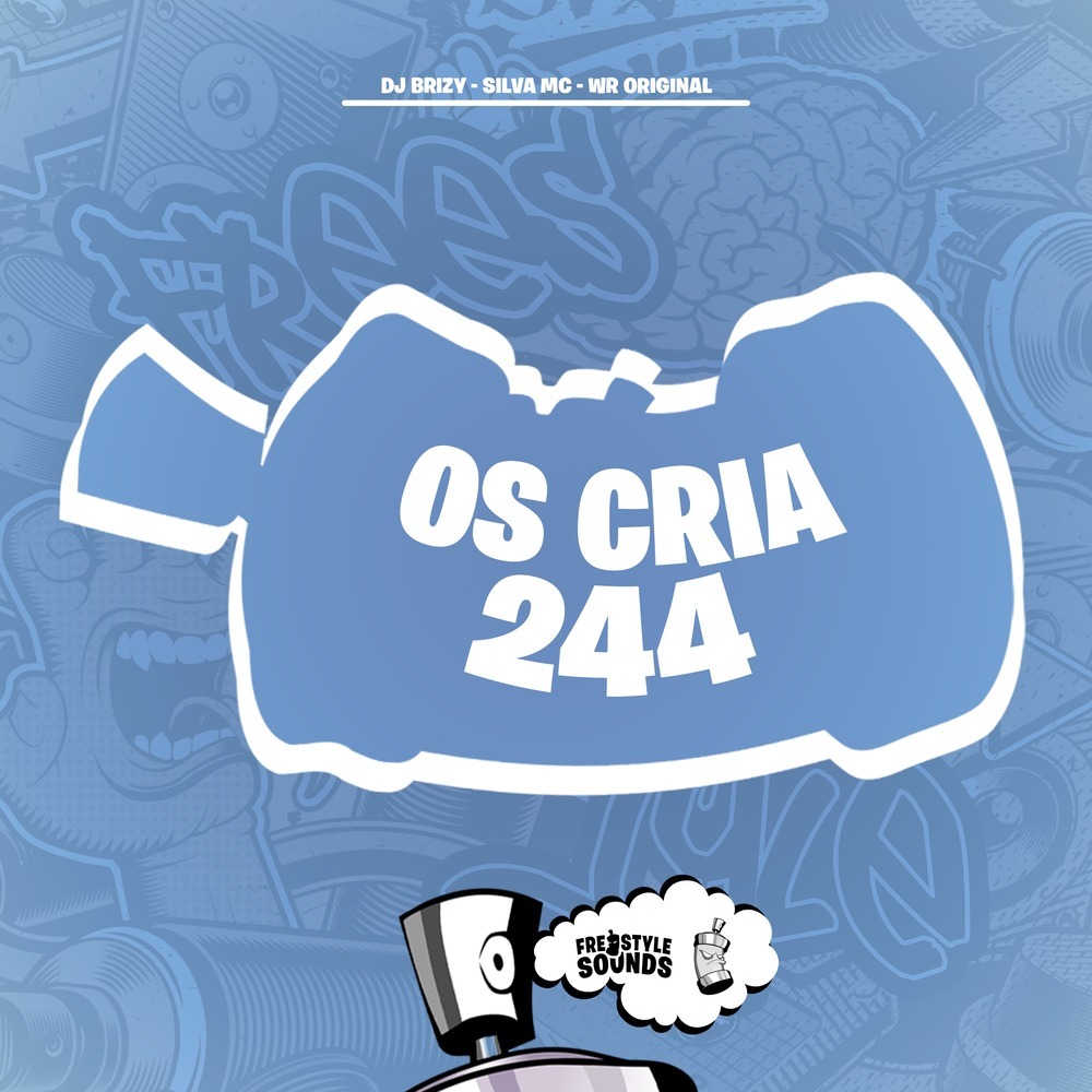 Os Cria 244 (Explicit)