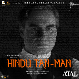 Album Hindu Tan-Man (From "Main Atal Hoon") oleh Kailash Kher