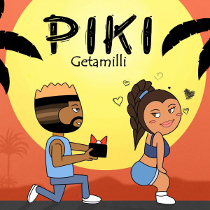 Listen to Piki song with lyrics from Getamilli