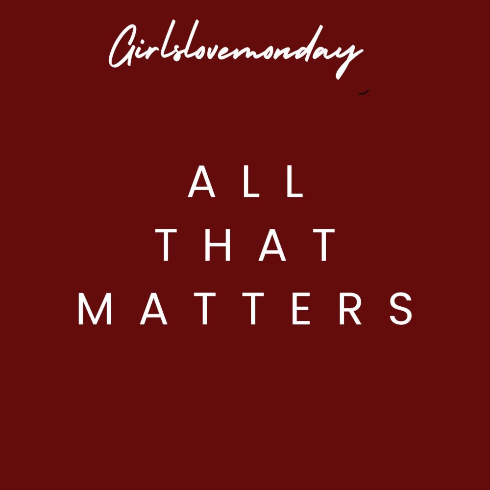 All That Matters