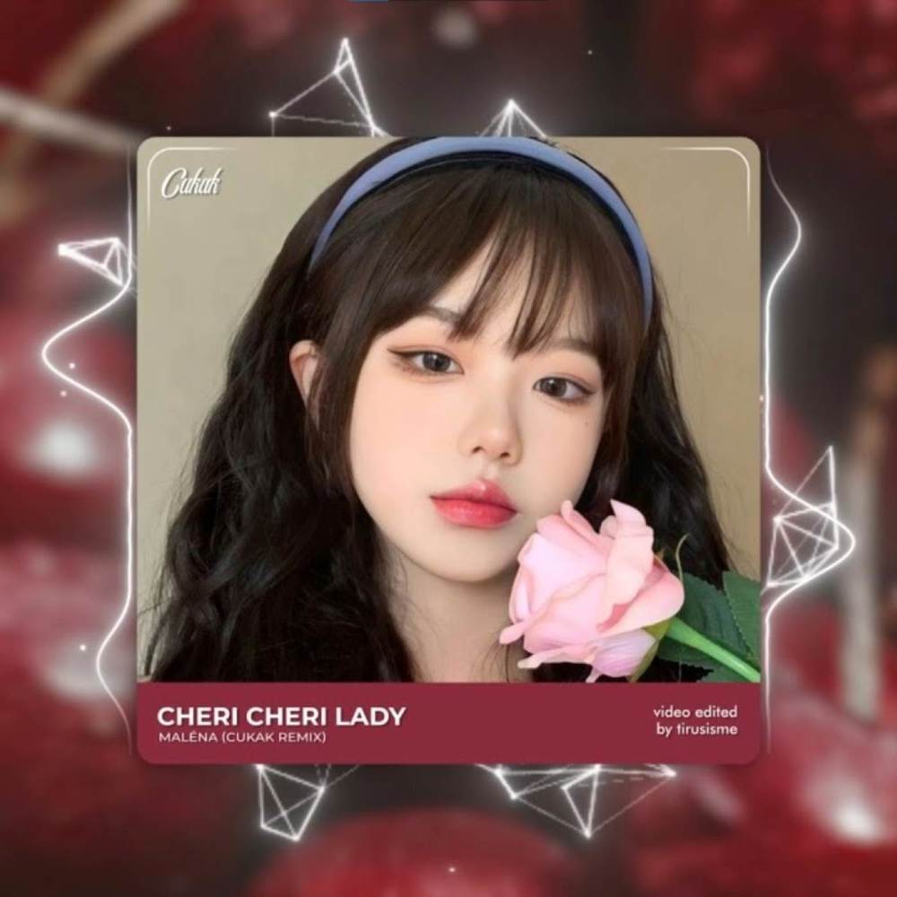 Cheri Cheri Lady (Cukak Remix)