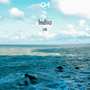 收聽DNB的Indira歌詞歌曲
