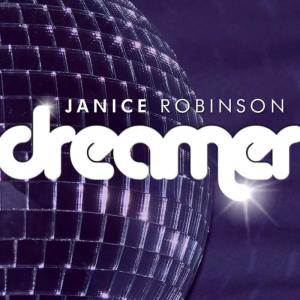 收聽Janice Robinson的Dreamer (Livewater Futuristic Club Vocal)歌詞歌曲