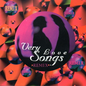 Album Very Love Songs (Remix) oleh River
