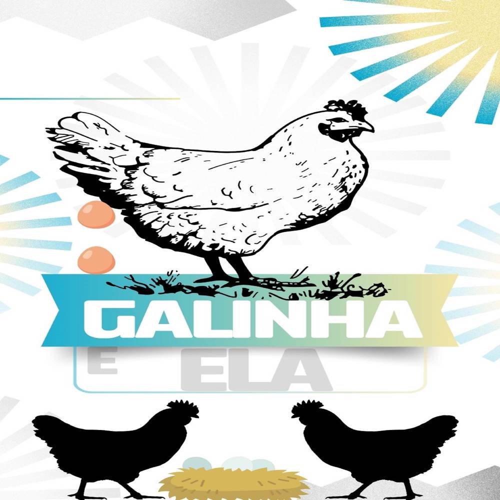 ELA E GALINHA (Explicit)