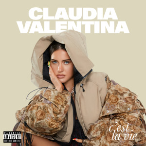 อัลบัม C'est La Vie (Explicit) ศิลปิน Claudia Valentina