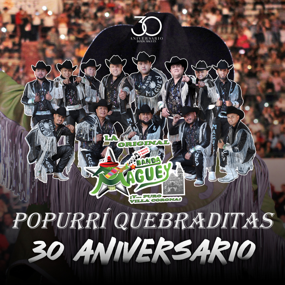 Popurrí Quebraditas: Tumbando Caña / Como la Luna / Eva María (30 Aniversario)