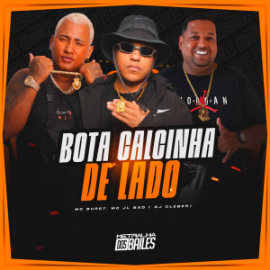 Mc Buret的專輯Bota Calcinha de Lado (Explicit)