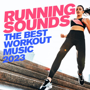 อัลบัม Running Sounds 2023: The Best Workout Music (Explicit) ศิลปิน Various Artists