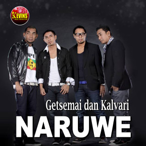 Dengarkan Getsemani Dan Kalvary lagu dari Naruwe dengan lirik