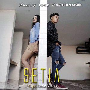 Listen to Setia song with lyrics from Alusty Diva