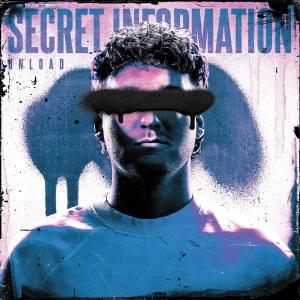 Unload的專輯SECRET INFORMATION